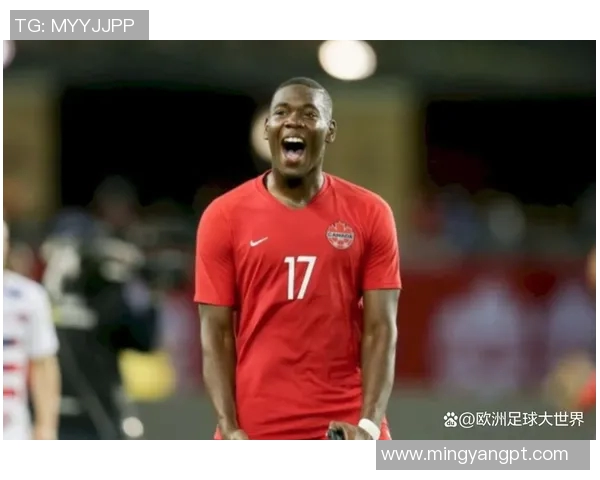 加拿大足球明星盘点他们的成就与影响力 加拿大足球明星盘点他们的成就与影响力