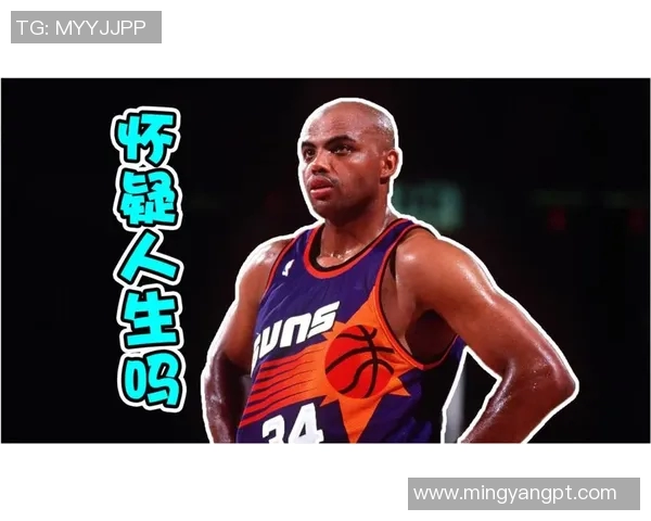 沃尔与巴克利对决回顾:两位巨星的篮球传奇与风格碰撞 沃尔与巴克利对决回顾:两位巨星的篮球传奇与风格碰撞